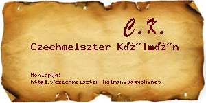 Czechmeiszter Kálmán névjegykártya